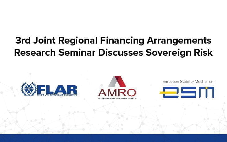 3rd Joint Regional Financing Arrangements Research Seminar Discusses Sovereign Risk