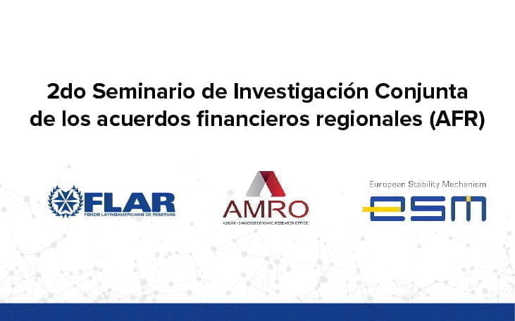 2do Seminario de Investigación Conjunta de los acuerdos financieros regionales