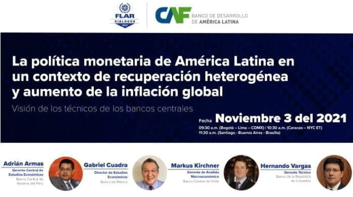 FLAR Talks: Monetary policy in Latin America in a context of heterogeneous recovery and rising global inflation