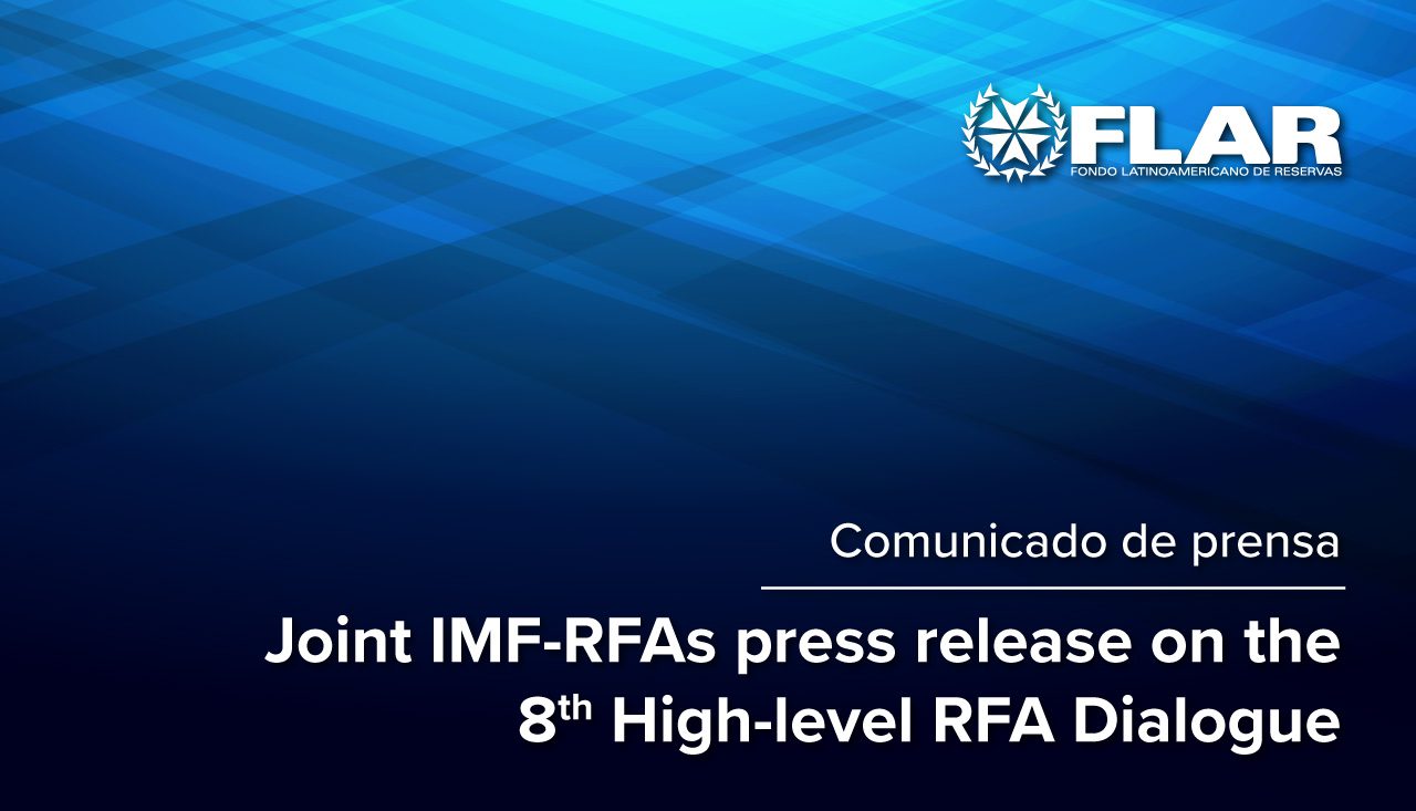 Comunicado de prensa | Joint IMF-RFAs press release on the 8th High-level RFA Dialogue
