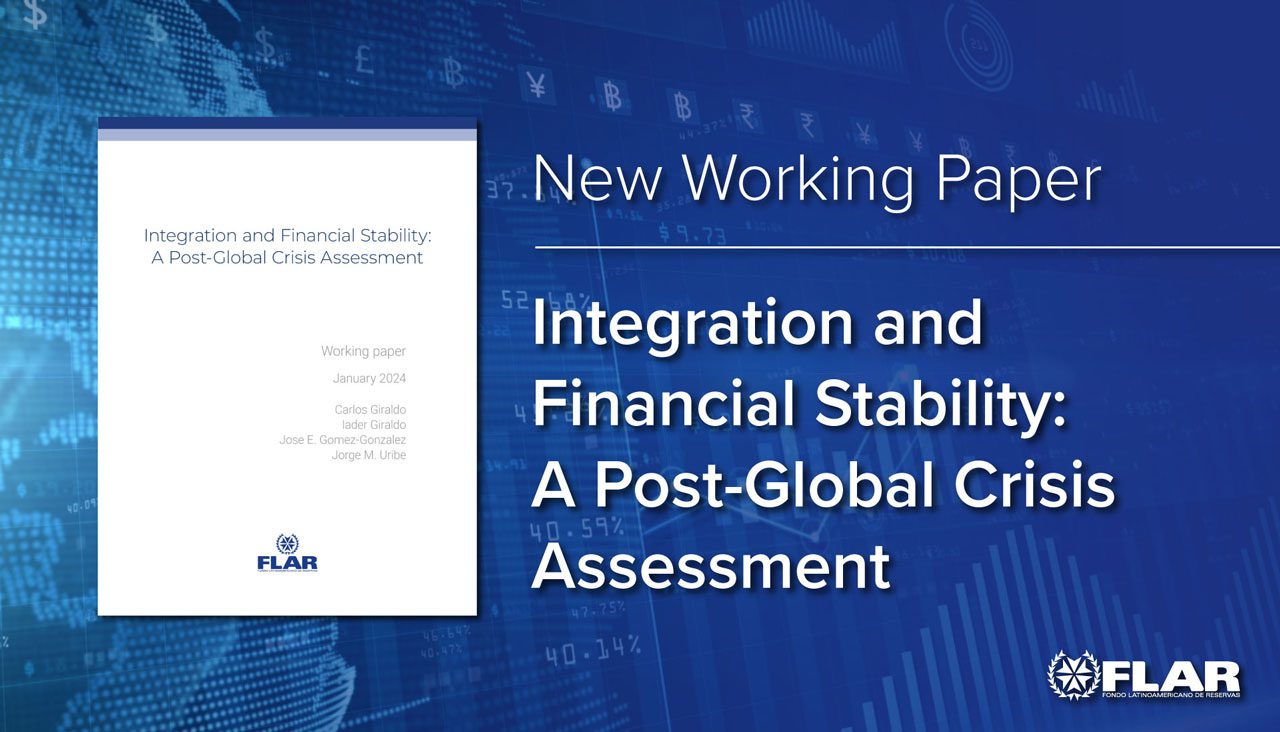 New Working Paper | Integration and Financial Stability: A Post-Global Crisis Assessment