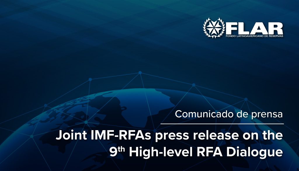 Comunicado de prensa: Joint IMF-RFAs press release on the 9th High-level RFA Dialogue