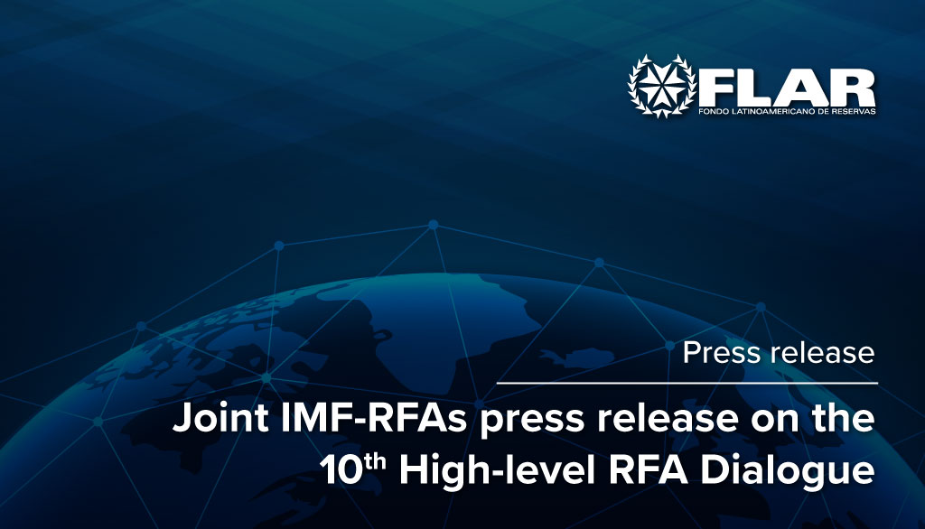 Press Release: Joint IMF-RFAs press release on the 10th High-level RFA Dialogue