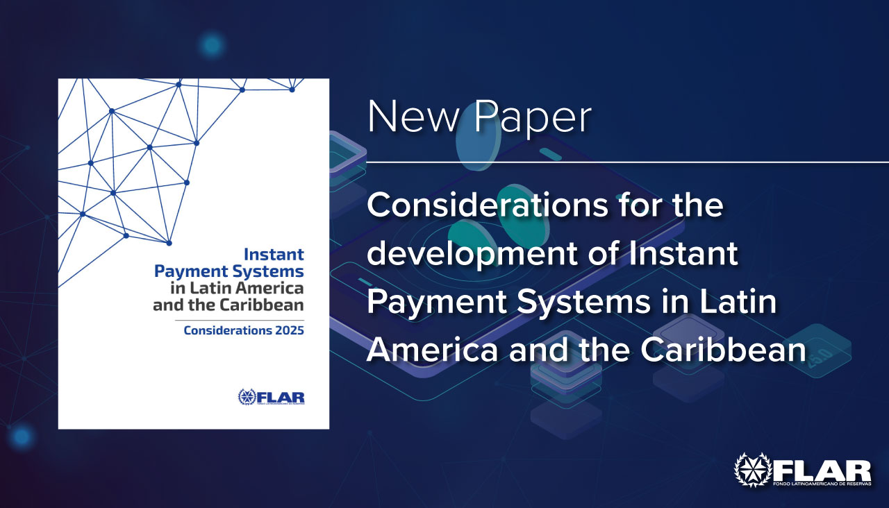 New Paper | Considerations for the development of Instant Payment Systems in Latin America and the Caribbean