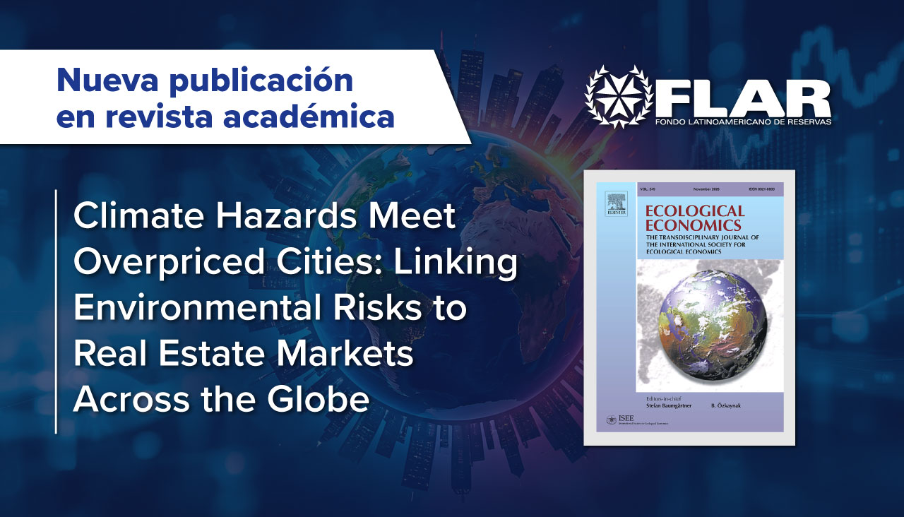 Publicación en revista académica | Climate hazards meet housing affordability: Linking environmental risks to real estate markets across the globe