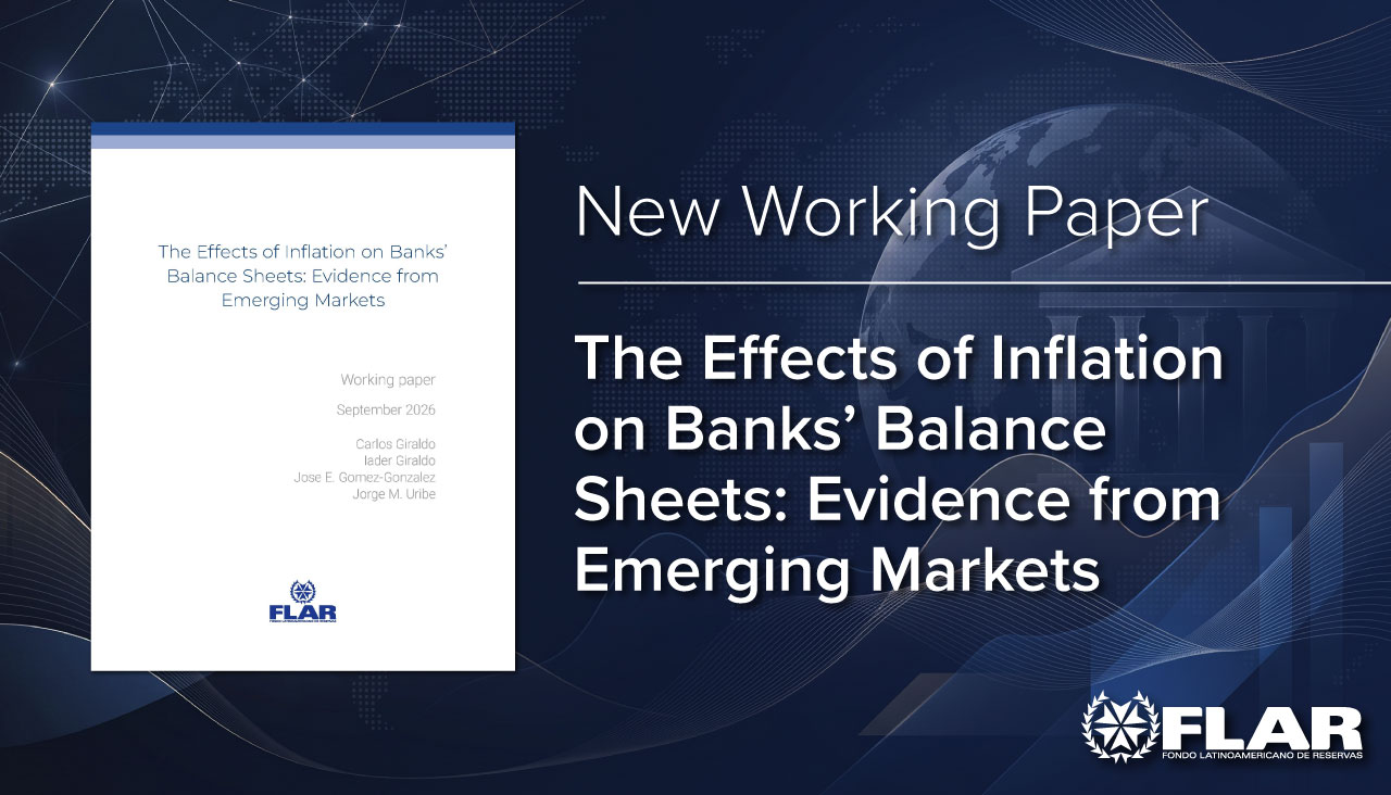New Working Paper | The Effects of Inflation on Banks’ Balance Sheets: Evidence from Emerging Markets
