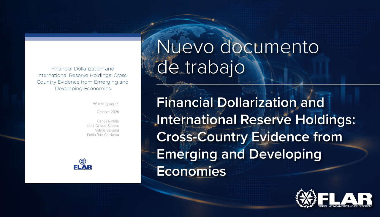 Nuevo documento de trabajo | Financial Dollarization and International Reserve Holdings